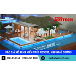 Cần làm mô hình kiến trúc khu nghỉ dưỡng? Alo Mô hình ArtTech ngay!