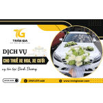 Dịch vụ cho thuê xe hoa, xe cưới tại Bình Dương - Giúp ngày cưới luôn trọn vẹn