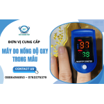 Đơn vị cung cấp máy đo nồng độ oxy trong máu chính hãng