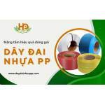 Nâng tầm hiệu quả đóng gói với dây đai nhựa PP cung cấp bởi Hạnh Phúc Packing