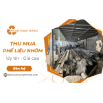 Phế Liệu Hoàng Tín Phát chuyên thu mua phế liệu nhôm giá cao - Giải pháp tăng lợi nhuận cho doanh nghiệp