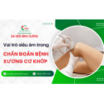 Tìm hiểu vai trò của siêu âm trong chẩn đoán bệnh lý xương cơ khớp