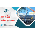 Xe cẩu giá rẻ miền Nam tại Xe Cẩu Hà Anh