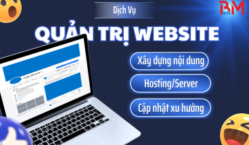 Dịch vụ quản trị website phường Tân Sơn Nhất tại BM Web - Cam kết uy tín và chất lượng