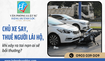 Giải đáp trường hợp “Chủ xe thuê người lái thay - Ai bồi thường khi gây tai nạn?”