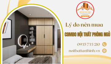 Lý do nên mua combo nội thất phòng ngủ thay vì mua lẻ