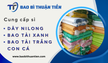 Phân phối sỉ dây nilong, bao tải xanh, bao tải trắng con cá đóng gói nông sản