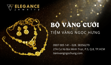 Địa chỉ bán vàng cưới chất lượng, uy tín ở khu vực Cư Xá Bùi Minh Trực - Quận 8