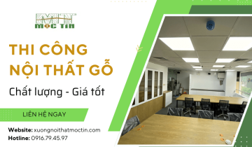 Địa điểm thi công nội thất Gỗ uy tín - đúng chất lượng - giá tốt