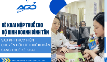 Dịch vụ kê khai nộp thuế cho hộ kinh doanh tại Bình Tân khi chuyển đổi từ thuế khoán sang kê khai