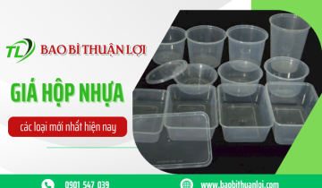 Giá hộp nhựa các loại mới nhất hiện nay - baobithuanloi.com