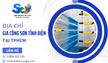 Giới thiệu địa chỉ gia công sơn tĩnh điện công nghiệp & xây dựng TPHCM