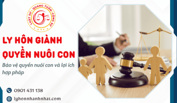 Luật sư ly hôn giành quyền nuôi con trên toàn quốc chuyên nghiệp, uy tín