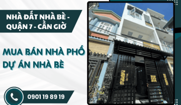 Mua bán nhà phố dự án Nhà Bè uy tín - Yên tâm an cư, đầu tư
