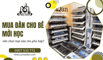 Hướng dẫn cách chọn mua đàn piano cho bé mới học phù hợp