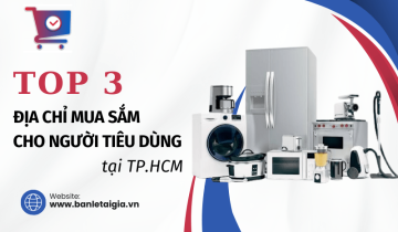 Top 3 địa chỉ mua sắm không thể bỏ qua cho người tiêu dùng tại TP.HCM