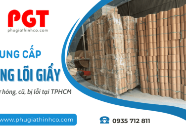 Cung cấp ống lõi giấy cũ, bị lỗi hoặc hư hỏng tại TPHCM