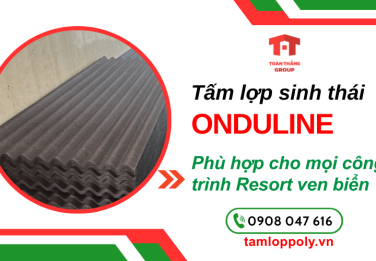 Những lý do tấm lợp sinh thái Onduline được dùng nhiều cho các dự án resort ven biển