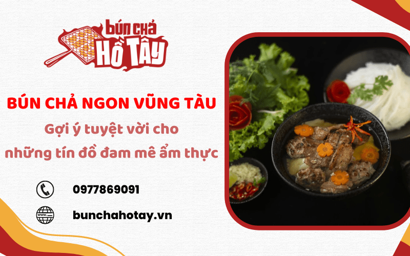Bún chả ngon Vũng Tàu