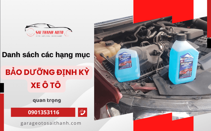 Các hạng mục bảo dưỡng định kỳ xe ô tô