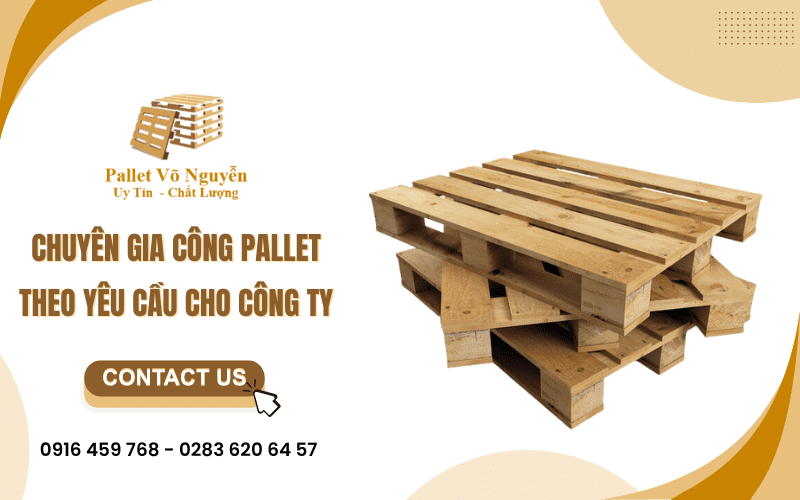 gia công pallet theo yêu cầu