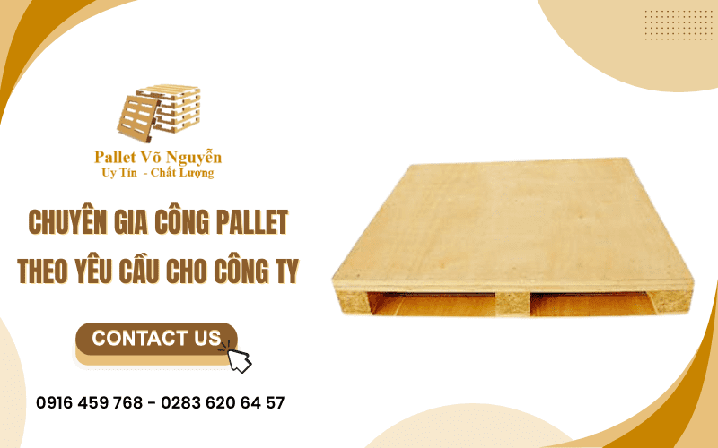 gia công pallet theo yêu cầu