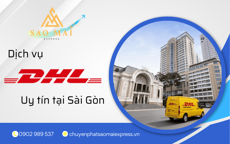 dịch vụ DHL uy tín tại sài gòn