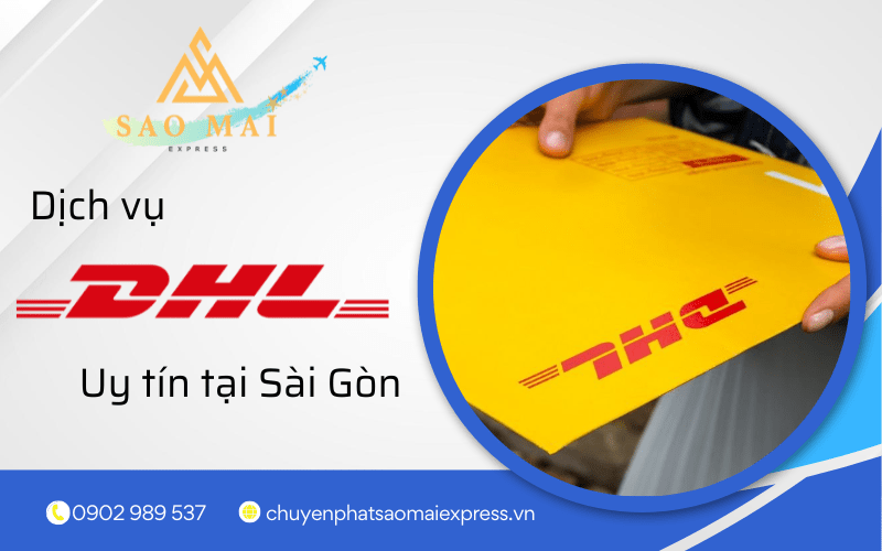 dịch vụ DHL uy tín tại sài gòn