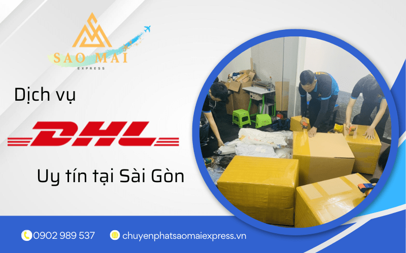 dịch vụ DHL uy tín tại sài gòn