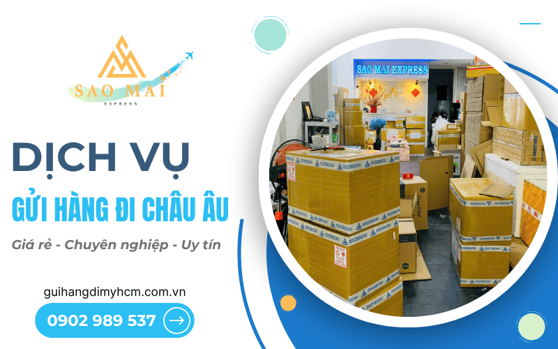 dịch vụ gửi hàng đi châu Âu