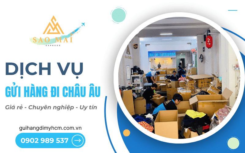 dịch vụ gửi hàng đi châu Âu