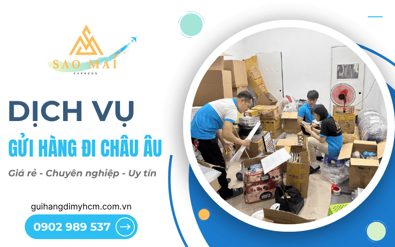 dịch vụ gửi hàng đi châu Âu