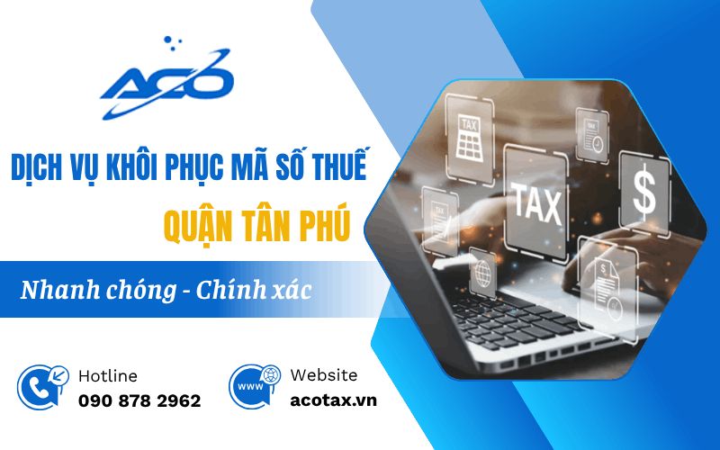 dịch vụ khôi phục mã số thuế quận Tân Phú