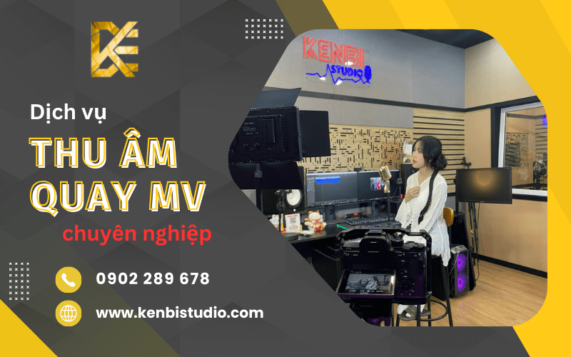 dịch vụ thu âm quay mv