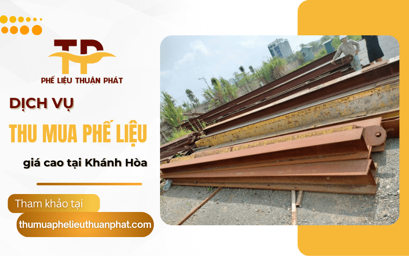 Dịch vụ thu mua phế liệu giá cao tại Khánh Hòa 