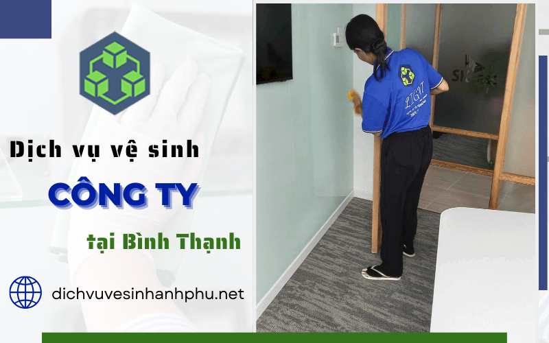 dịch vụ vệ sinh công ty Bình Thạnh