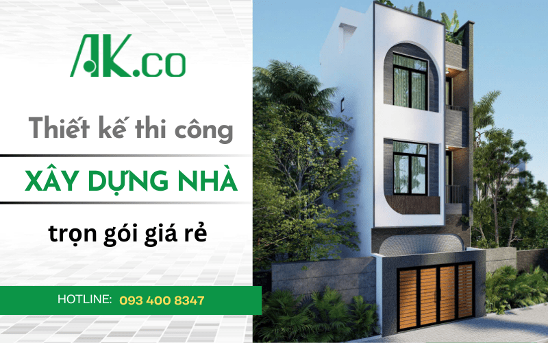 thiết kế thi công xây dựng nhà trọn gói giá rẻ