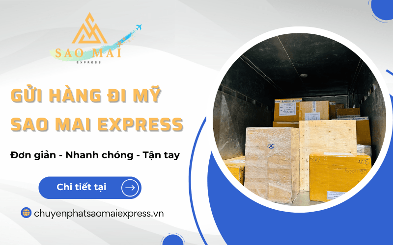 gửi hàng đi mỹ sao mai express