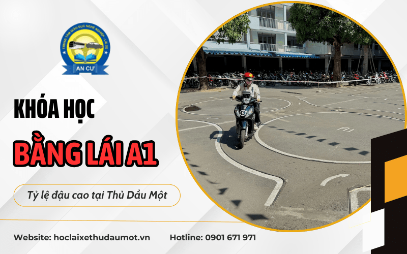 khóa học bằng lái xe máy A1 Thủ Dầu Một