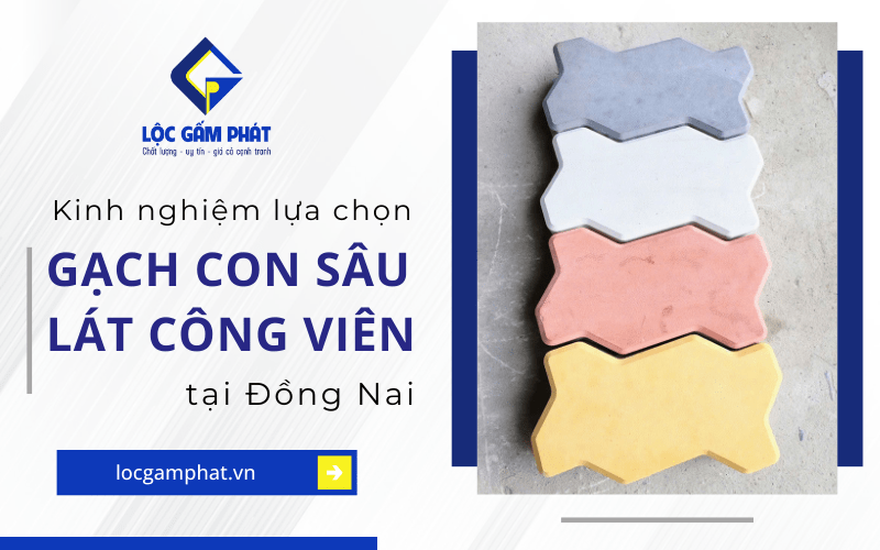 gạch con sâu lát công viên đồng nai