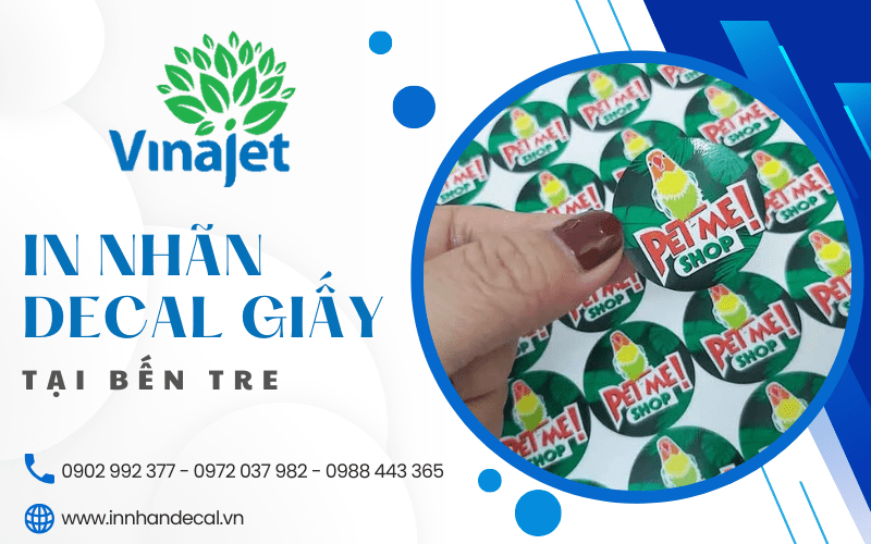 in nhãn decal giấy Bến Tre