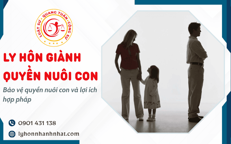 ly hôn giành quyền nuôi con