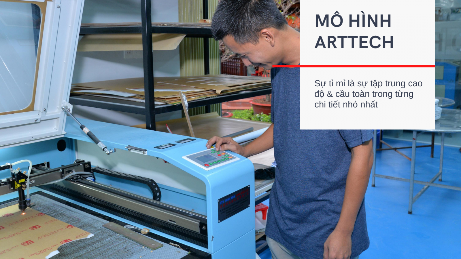 MÔ HÌNH ARTTECH – Hành trình của sự tỉ mỉ, chính xác đến từng milimet