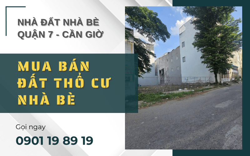 mua bán đất thổ cư nhà bè