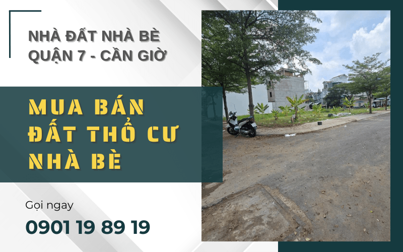 mua bán đất thổ cư nhà bè