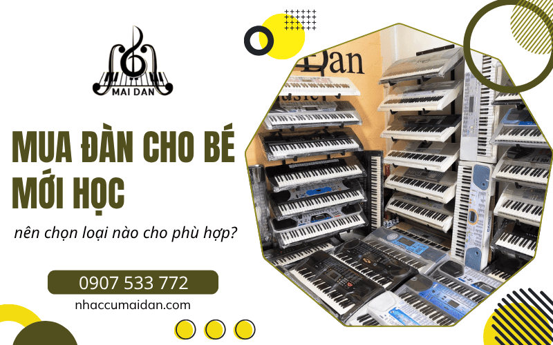 mua đàn piano cho bé mới học