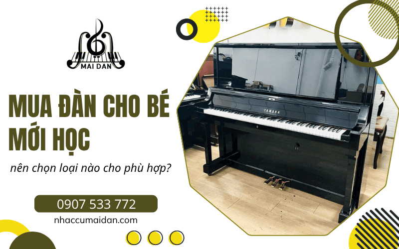 mua đàn piano cho bé mới học