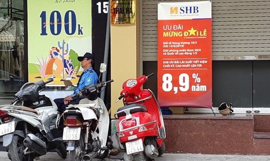 Mức lãi xuất lên đến 9% của một số ngân hàng trong kỳ hạn ngắn