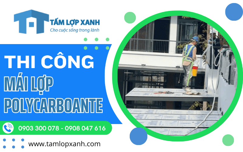thi công mái lợp Polycarbonate