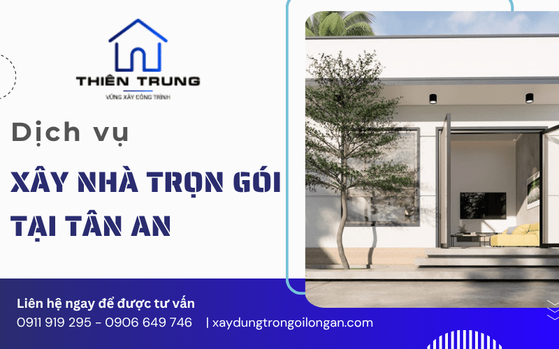 xây nhà trọn gói tân an